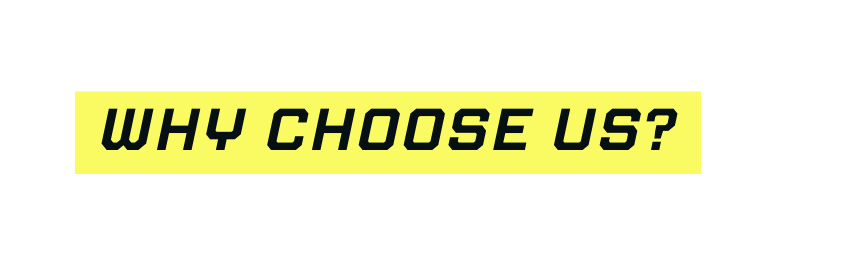why choose us